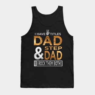 Dad and Stepdad Tank Top